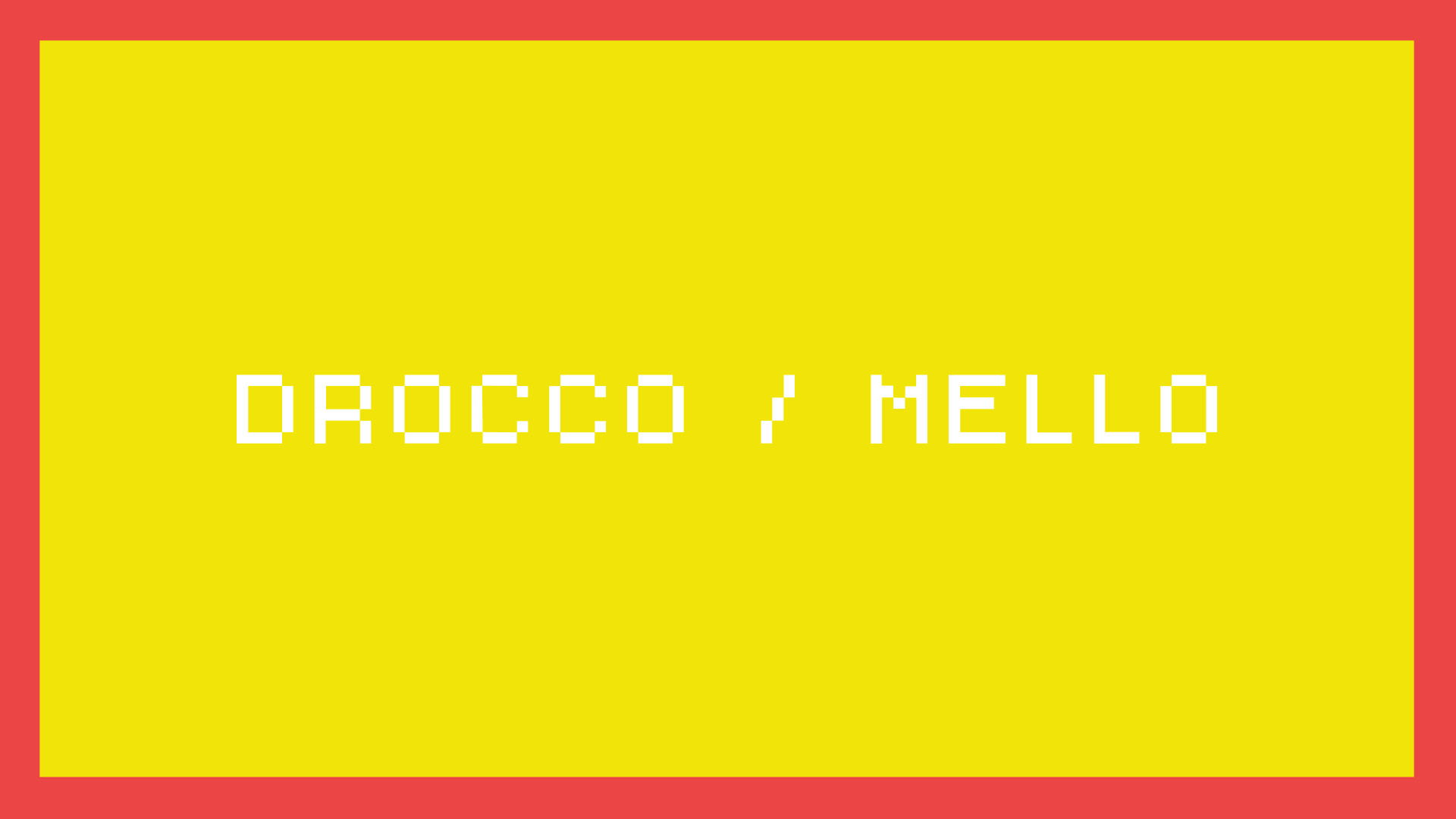 Drocco/Mello